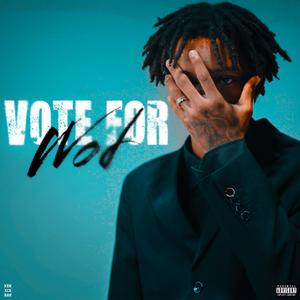 VOTE FOR WOD (Explicit)