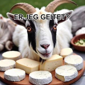 Geitost Er Geitet (feat. Julian Værn)