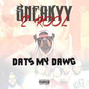 DatsMyDawg (Explicit)