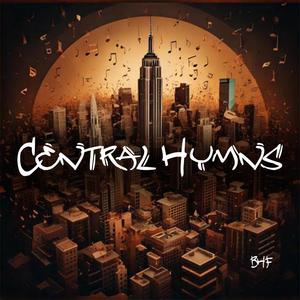 Central Hymns (Explicit)