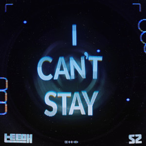 I Can't Stay