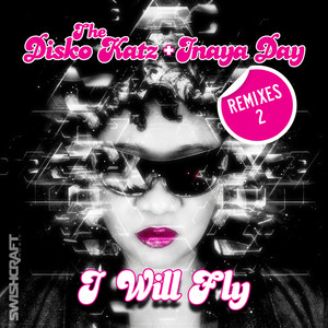 I Will Fly (Remixes Part 2)