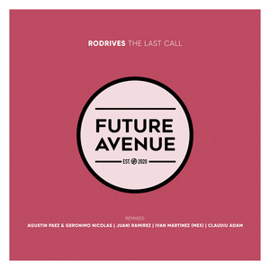 The Last Call (Agustin Paez & Geronimo Nicolas Remix)