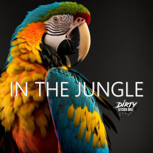 IN THE JUNGLE (Explicit)