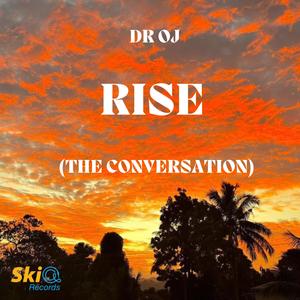 Rise (The Conversation)