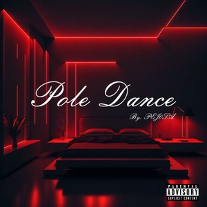 Pole Dance (Explicit)