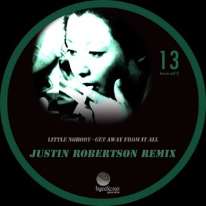 Get Away From It All (Justin Robertson Remix)