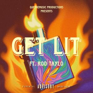 Get Lit (Explicit)