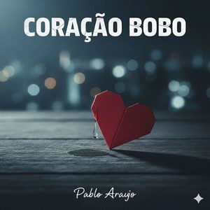 Coração bobo