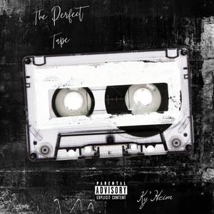 The Perfect Tape (Explicit)