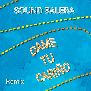 Dame tu cariño (Remix)