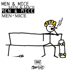 Men & Mice (Explicit)