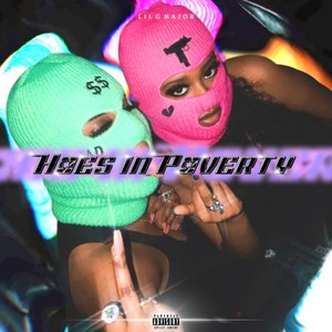 Hoes in Poverty (Explicit)