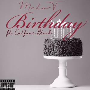 Birthday (feat. Calfani Black) [Explicit]