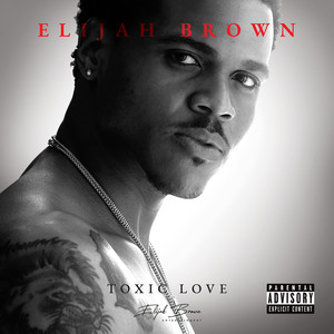Toxic Love (Explicit)