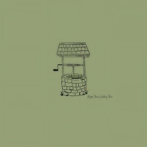 Maybe There's Something There