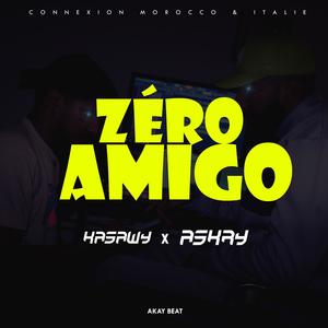 Zéro Amigo (feat. Kasawy)