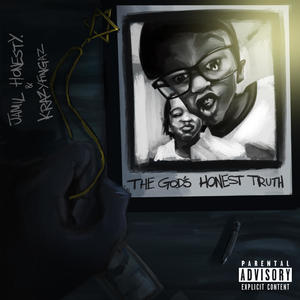 The God's Honest Truth (Explicit)