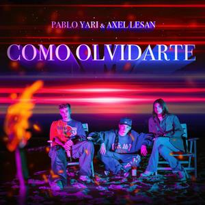 Como Olvidarte (feat. Axel Lesan)