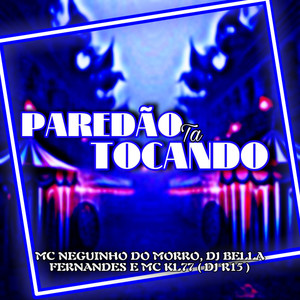 Paredão Tá Tocando (Explicit)