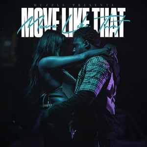 Move Like That