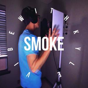 Smoke (Explicit)