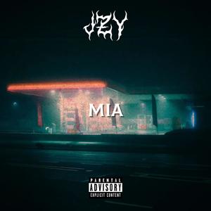 MIA (Explicit)