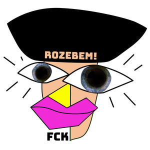 FCK ROZEBEM! (Explicit)