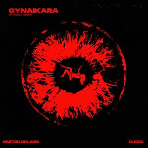 Gynaikara (feat. Dimitris Diplaris)