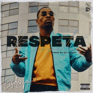Respeta (Explicit)