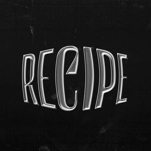 Recipe (feat. Vushan) (Explicit)