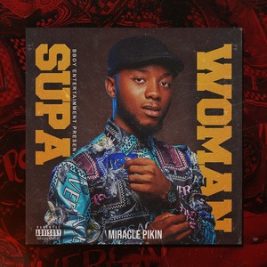 Supa Woman (Explicit)