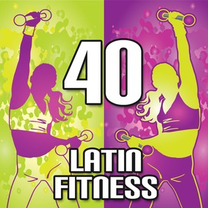 40 Latin Fitness