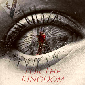 For the Kingdom (Explicit)