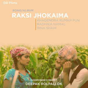 Raksi Jhokaima