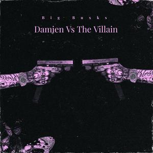 Damien Vs The Villain (Explicit)