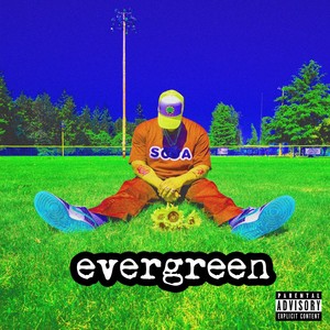 Evergreen (Explicit)