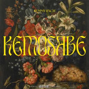 Kemosabe (Explicit)