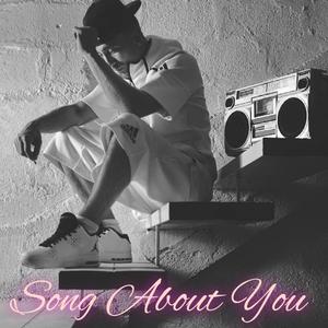 Song About You (feat. Kinash)