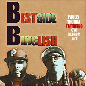 Bestside Binglish (feat. OYG RedRum 781) [Explicit]