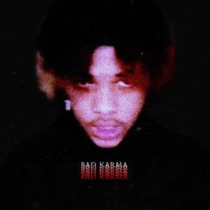 Bad Karma. (Explicit)