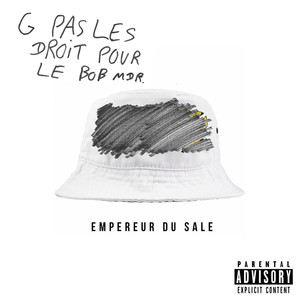 Empereur du sale (Explicit)