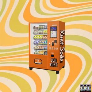 Kunt Soda (Explicit)