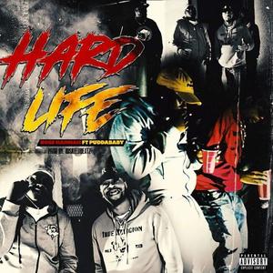 Hardlife (feat. Puddababy) (Explicit)