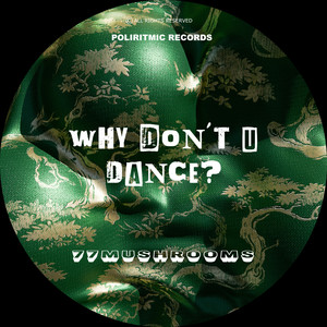 Why Don't U Dance? (Original Mix)
