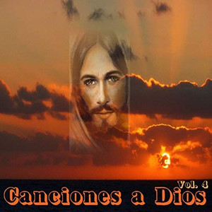 Canciones a Dios, Vol. 4