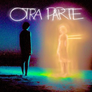 Otra Parte (Explicit)