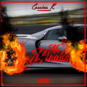 No Breaks (Explicit)