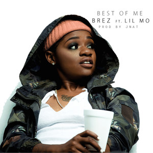 Best of Me (feat. Lil Mo) [Explicit]