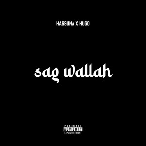 Sag Wallah (Explicit)